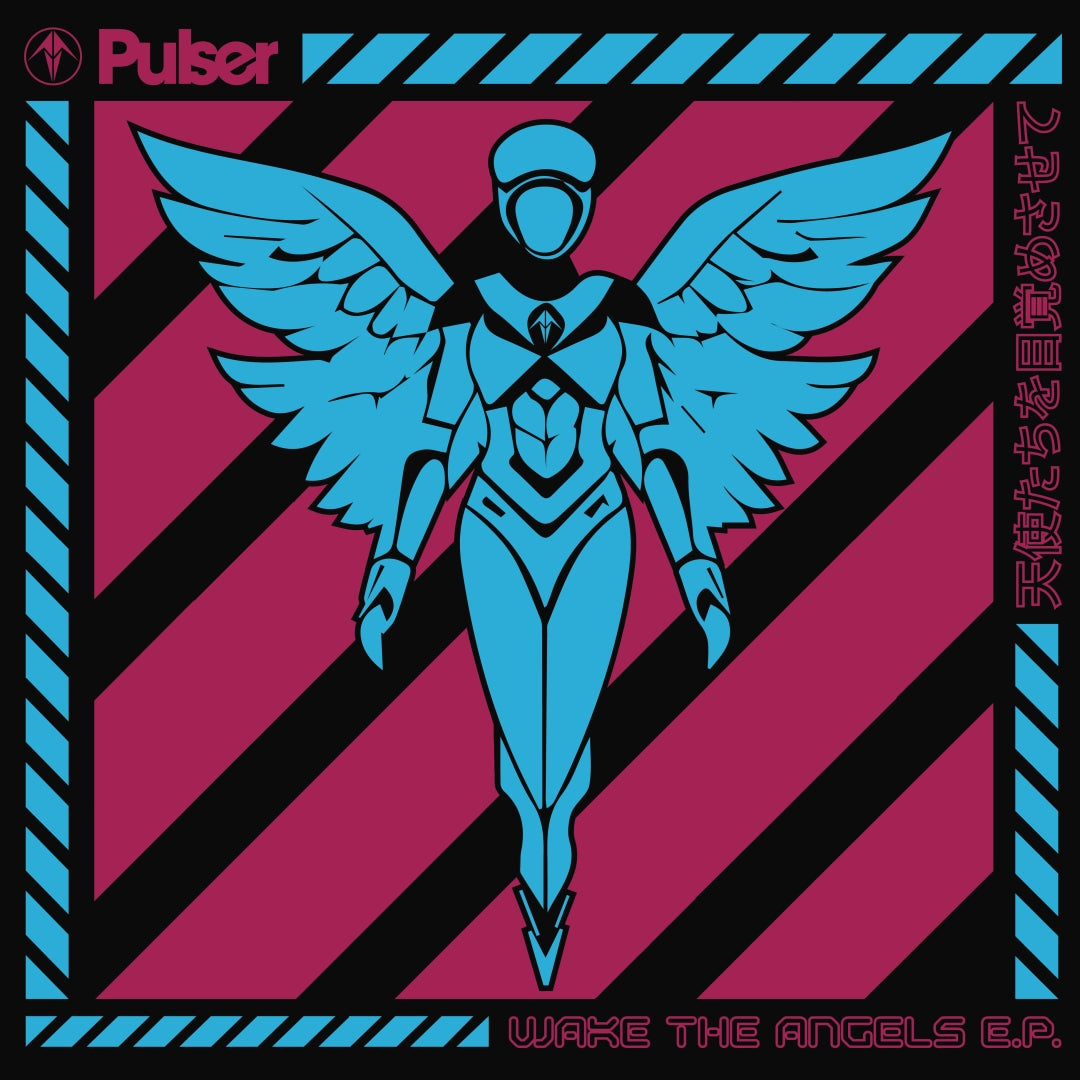 Pulser - Wake the Angels EP