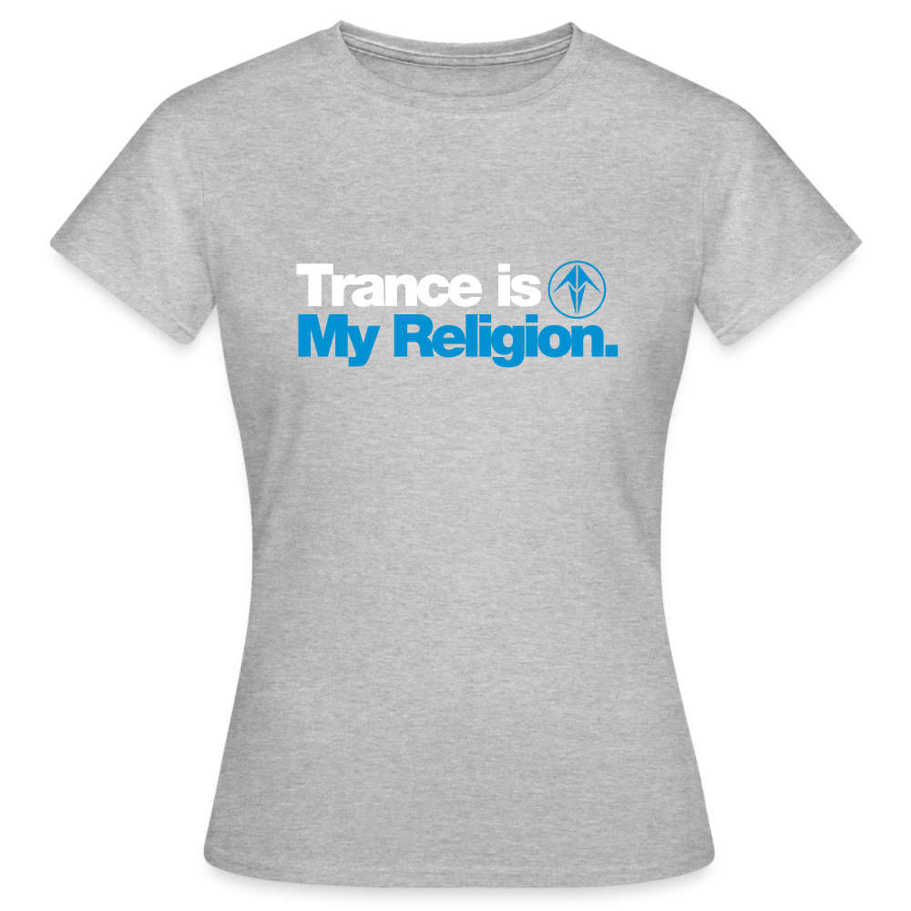 Womens Trance is My Religion T-Shirt - heather grey